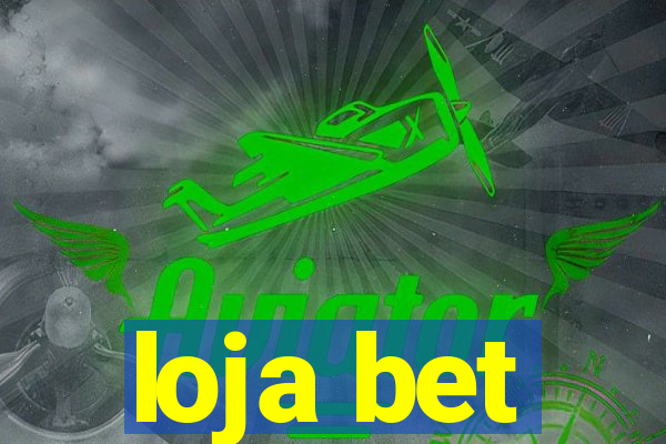 loja bet